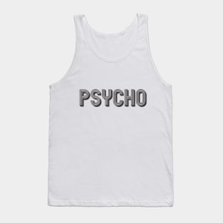 PSYCHO Tank Top